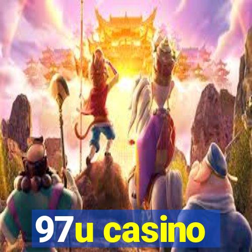 97u casino